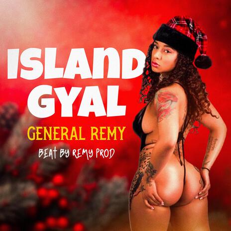 Island Gyal ft. REMY PROD | Boomplay Music