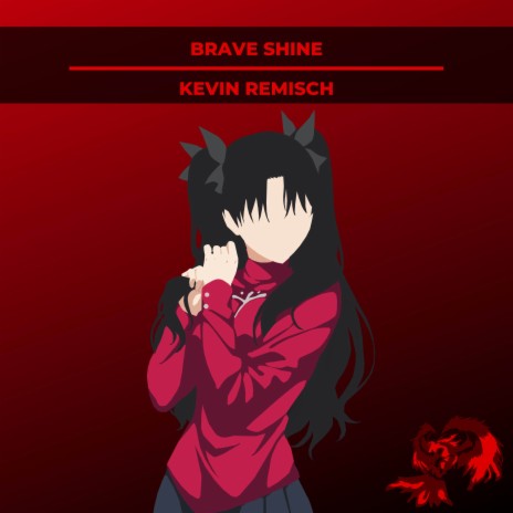 Brave Shine (From Fate/Stay Night: Unlimited Blade Works) | Boomplay Music