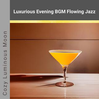 Luxurious Evening Bgm Flowing Jazz