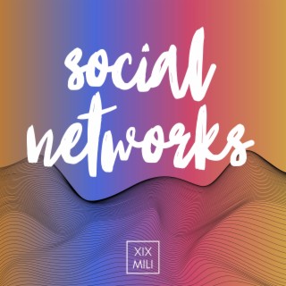 Social networks (Radio Edit)
