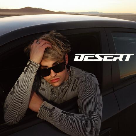 DESERT ft. Willy Beaman | Boomplay Music