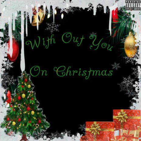 With out you on christmas | Boomplay Music