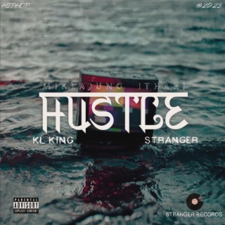 Hustle (Stranger & KL King)