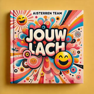 Jouw Lach lyrics | Boomplay Music