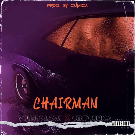 Chairman (feat. Young Alhaji)