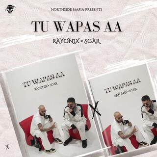 Tu Wapas Aa