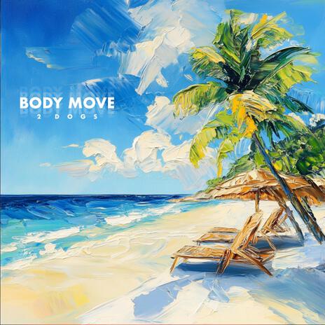 body move