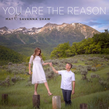 You Are the Reason | Boomplay Music