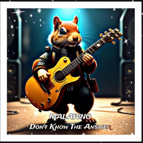 Dont know The Answers | Boomplay Music