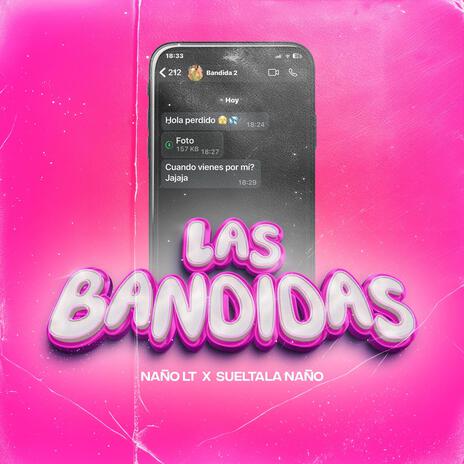 Las Bandidas | Boomplay Music