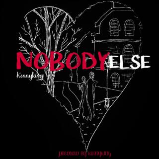 Nobody Else