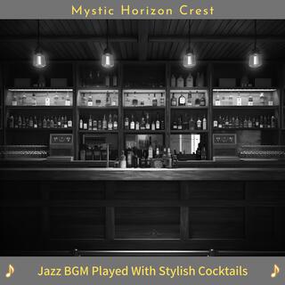 Jazz Bgm Played with Stylish Cocktails