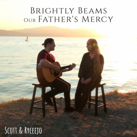 Brightly Beams Our Father's Mercy | Boomplay Music