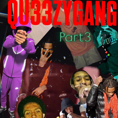 QUEEZYGANG PART 3 | Boomplay Music