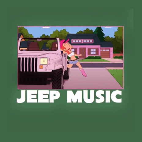 Jeep Music | Boomplay Music