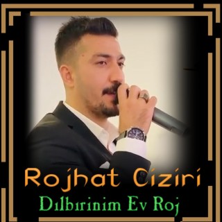 Dılbırinım Ev Roj