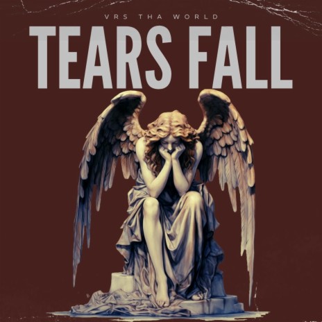 Tears Fall | Boomplay Music