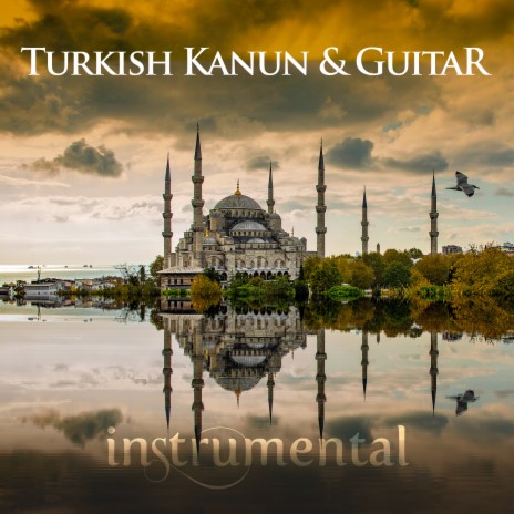 Turkish Kanun & Guitar | Boomplay Music