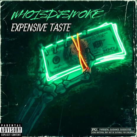 Expensive Taste | Boomplay Music