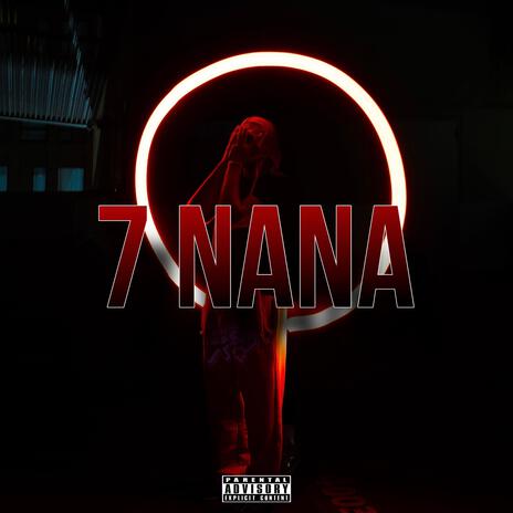 7 NANA | Boomplay Music