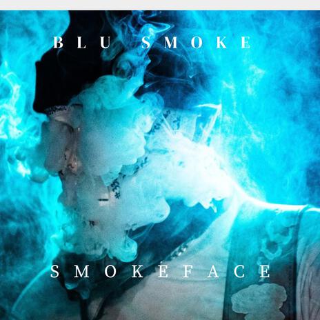 Blu Smoke | Boomplay Music