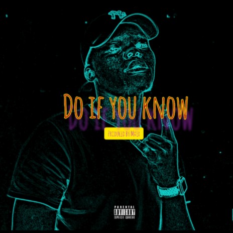 Do if you know | Boomplay Music