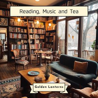 Reading, Music and Tea