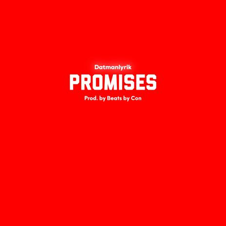 Promises ft. Beats by Con & Timmy Holiday | Boomplay Music