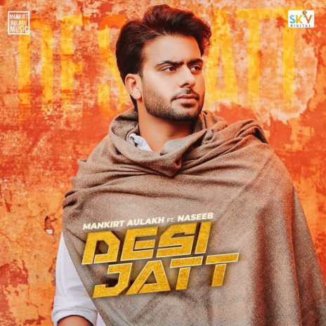 Desi Jatt ft. Naseeb | Boomplay Music