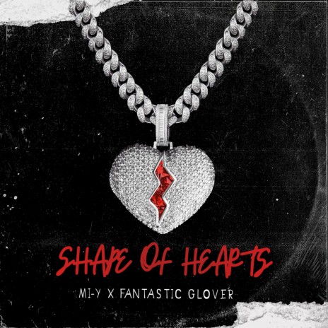 Shape of Hearts ft. Mi Y | Boomplay Music