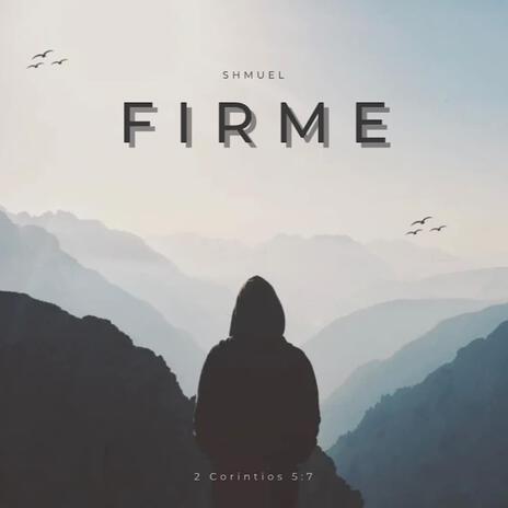 FIRME | Boomplay Music