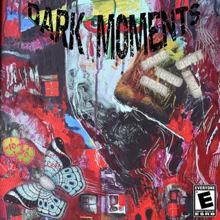 DARK MOMENTS