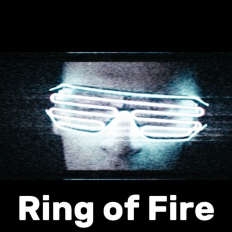 Ring of Fire (Cyberpunk) | Boomplay Music