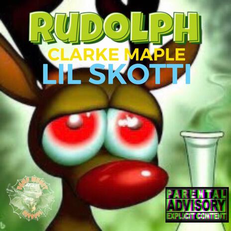 RUDOLPH ft. LIL SKOTTI | Boomplay Music