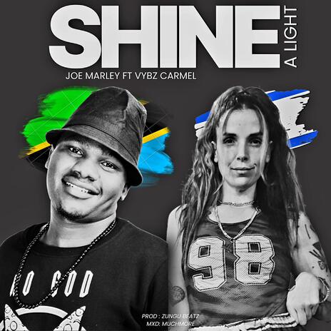 Shine a light ft. joe marley | Boomplay Music