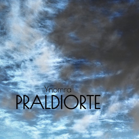 Praldiorte I | Boomplay Music