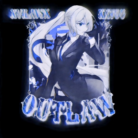 Outlaw ft. XVILAYSX | Boomplay Music