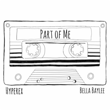 Part of Me ft. Bella Baylee | Boomplay Music