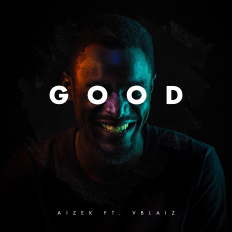 Good ft. Vblaiz