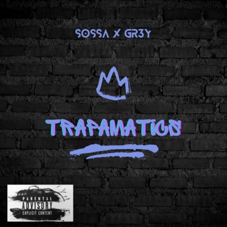 Trapamatics ft. GR3Y | Boomplay Music