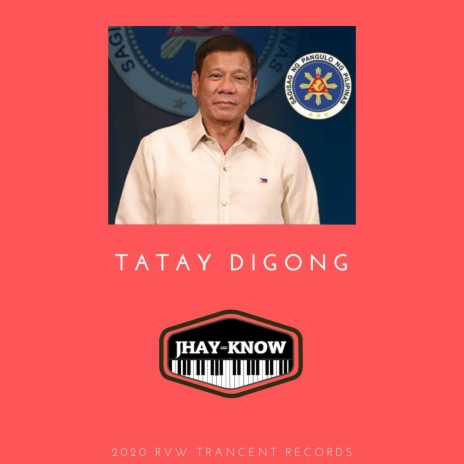 Tatay Digong | Boomplay Music