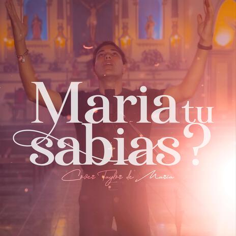 Maria tu sabias? | Boomplay Music