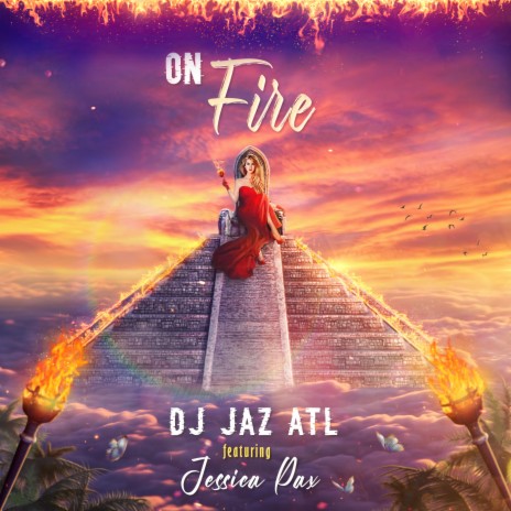 On Fire ft. Jessica Pax | Boomplay Music