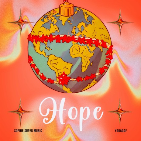 Hope! ft. Sophie Super Music | Boomplay Music