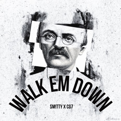 Walk Em Down ft. Cg7 | Boomplay Music