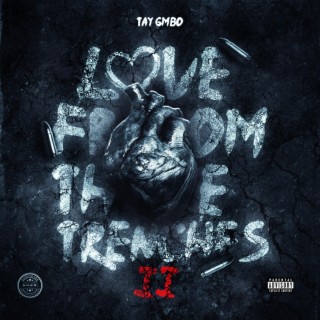 Love From The Trenches II