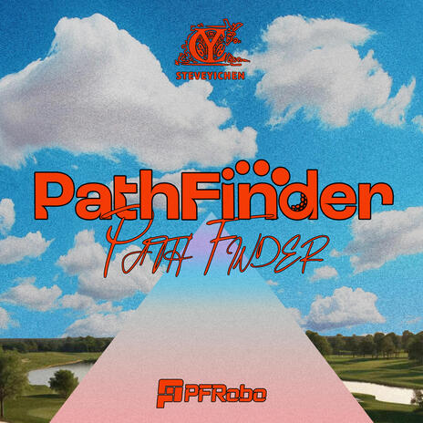 PathFinder ft. PFRobo | Boomplay Music