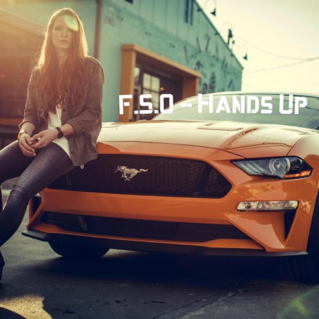 F.S.O - Hands Up | Boomplay Music