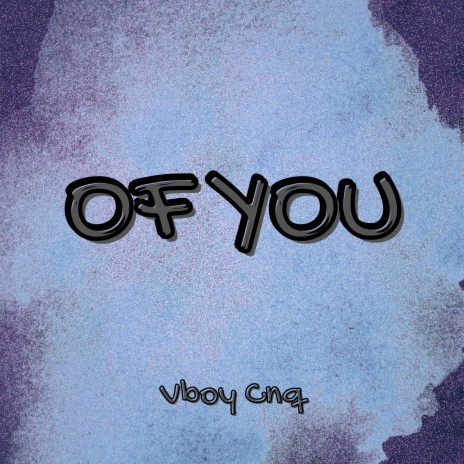 Of You | Boomplay Music