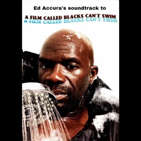 A Film Called Blacks Can't Swim | Boomplay Music